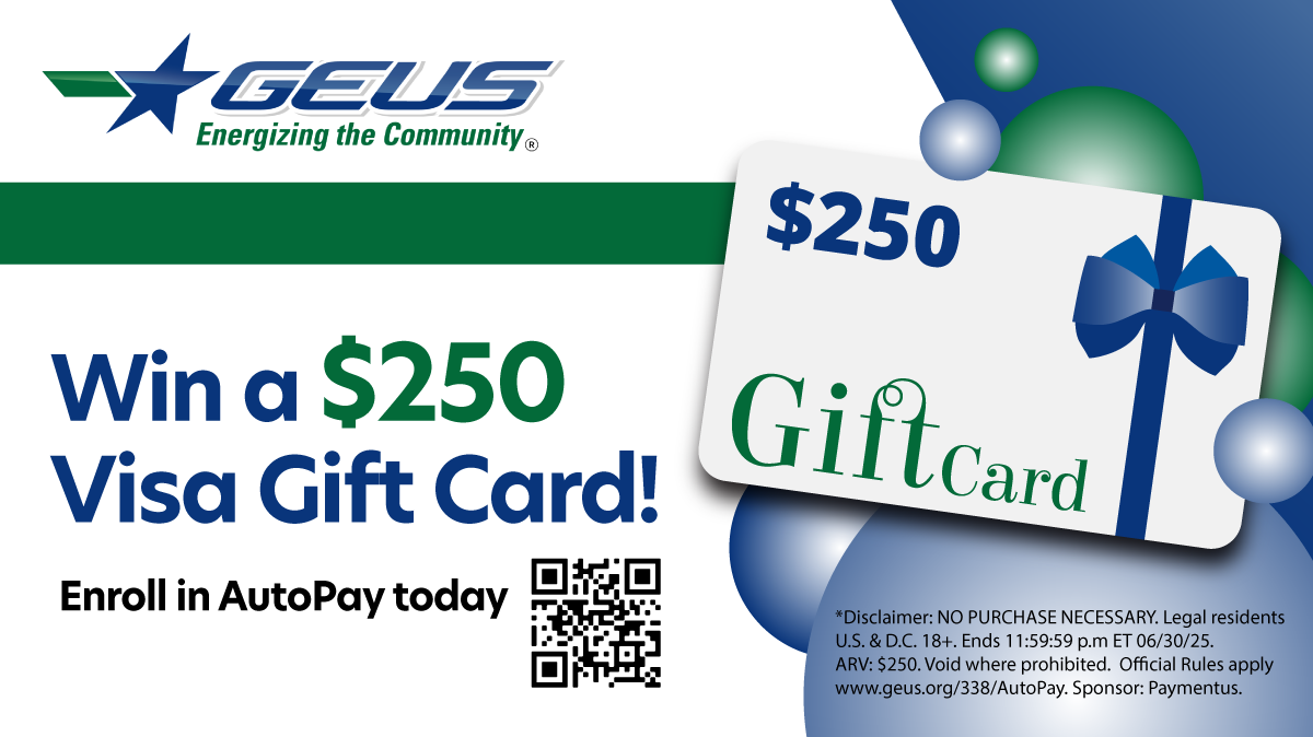 GEUS AutoPay Win a $250 Visa Gift Card